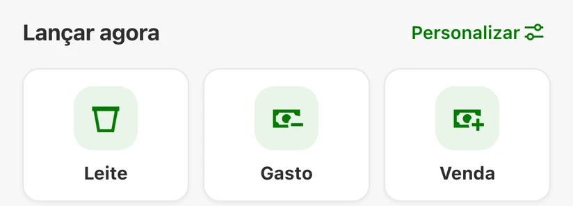 Atalhos Lançar agora do app: Leite, Gasto e Venda