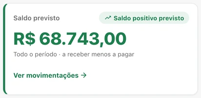 Saldo previsto no Fluxo de caixa do app, com o selo de saldo positivo